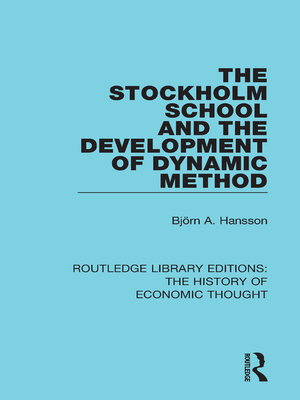 cover image of The Stockholm School and the Development of Dynamic Method
